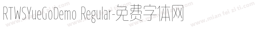 RTWSYueGoDemo Regular字体转换